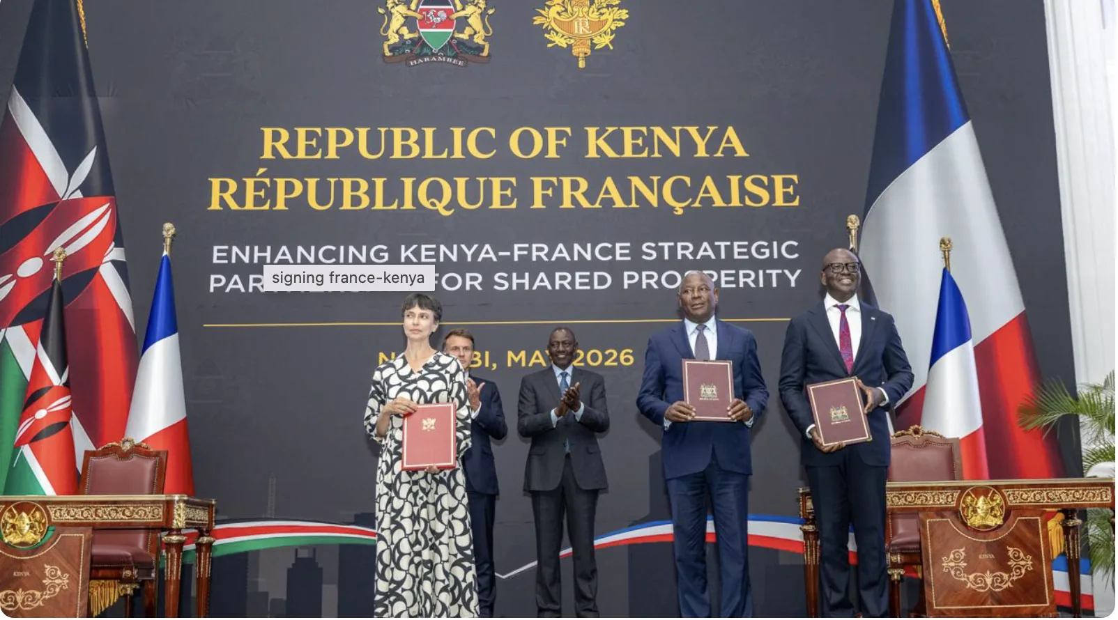 KENYA, FRANCE SIGN 11 AGREEMENTS TO STRENGTHEN BILATERAL COOPERATION